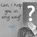 Can I help you in any way? OER